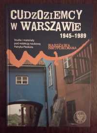 Cudzoziemcy w Warszawie 1945 - 1989