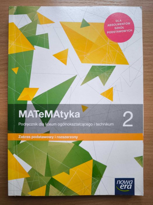 Podręcznik do matematyki klasa 2 , zakres podstawowy i rozszerzony.