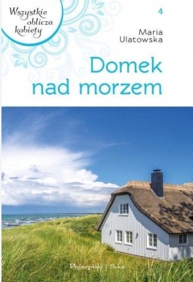 Domek Na Morzem Maria Ulatowska