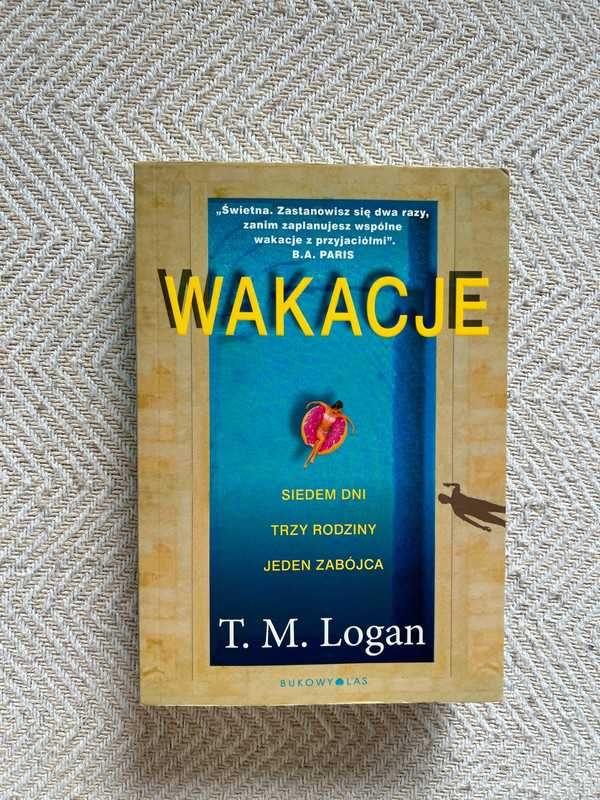 T.M.Logan, Wakacje