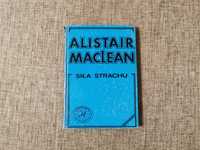 Alistair MacLean - Siła strachu