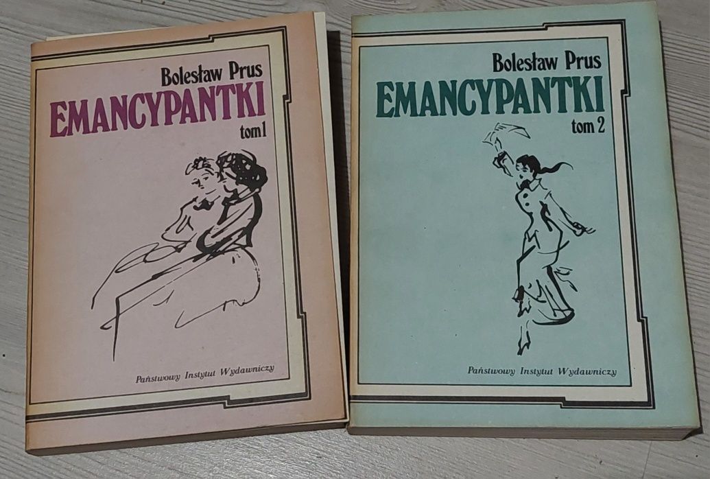 książki Bolesława Prusa „Emancypantki” tom 1 i 2