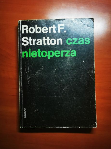 Czas nietoperza - Robert F. Stratton