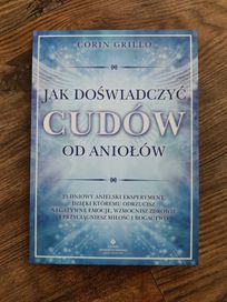 Jak doświadczyć cudów od aniołów Corin Grillo