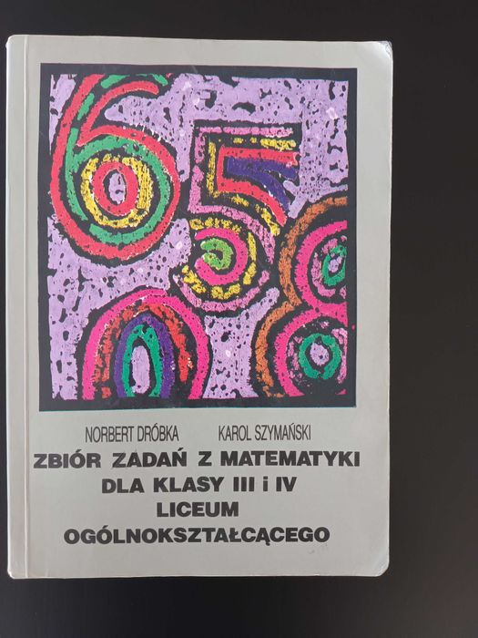 Zbiór zadań z matematyki z 1998 roku dla 3 i 4 kl LO