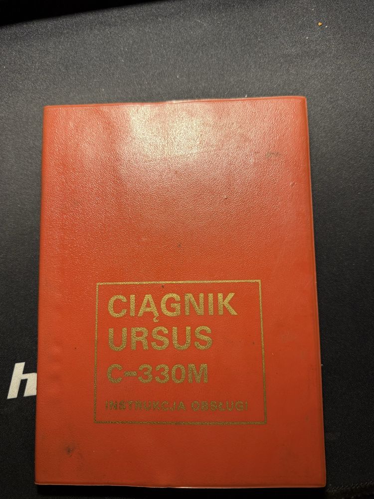Instrukcja obsługi ciągnika Ursus C-330M oryginał 1989r