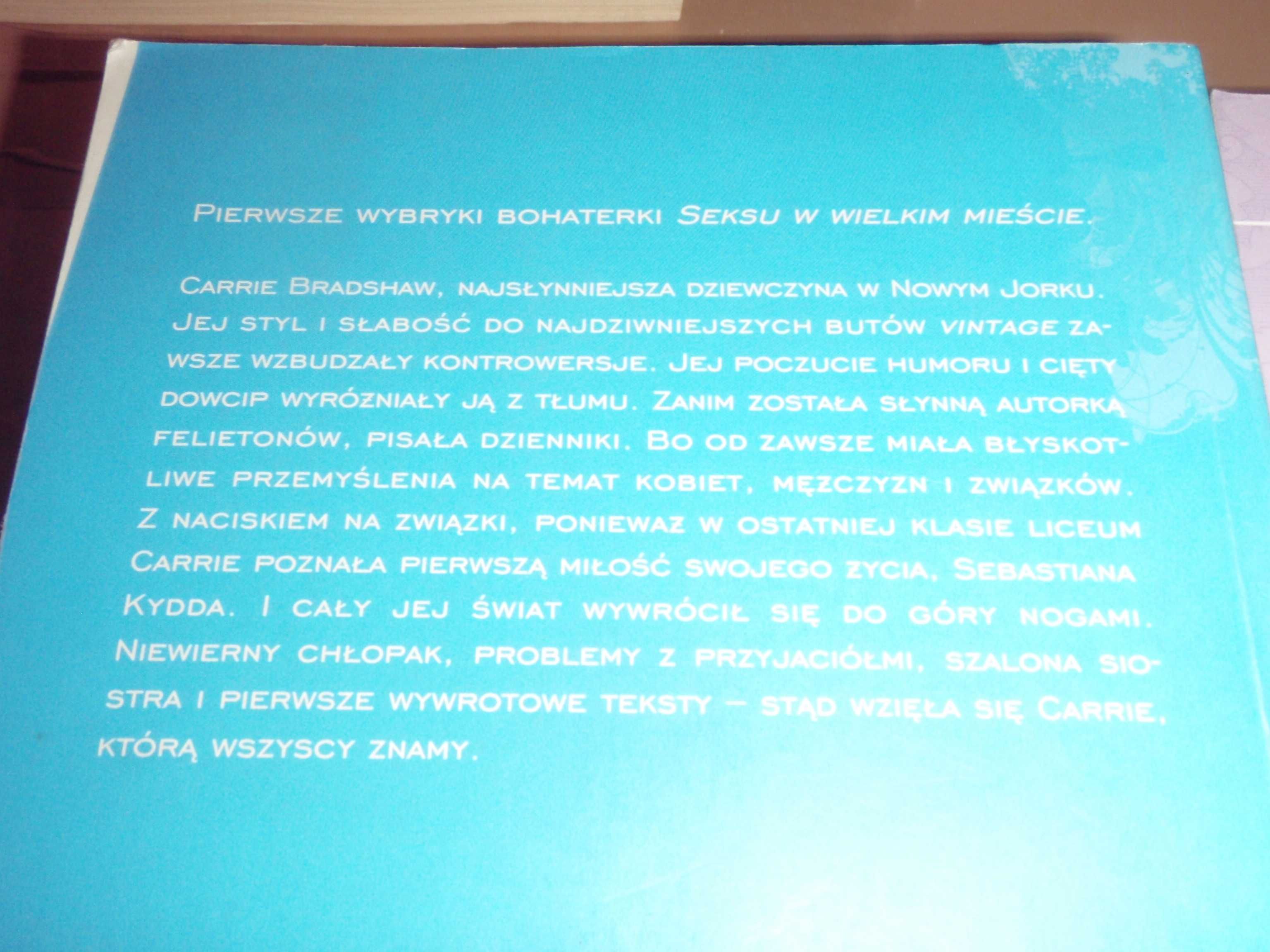 Seks w wielkim mieście oraz Dzienniki Carrie  - Candace Bushnell