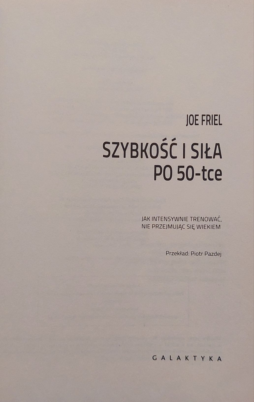 Szybkość i siła po 50-tce Joe Friel (perełka)