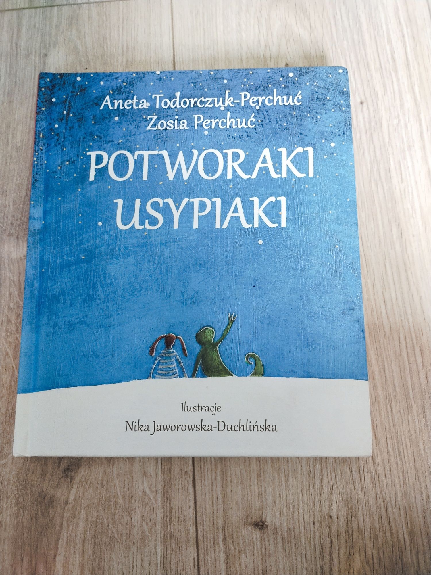 Książka  Potworaki usypiaki - Todorczuk-Perchuć Aneta