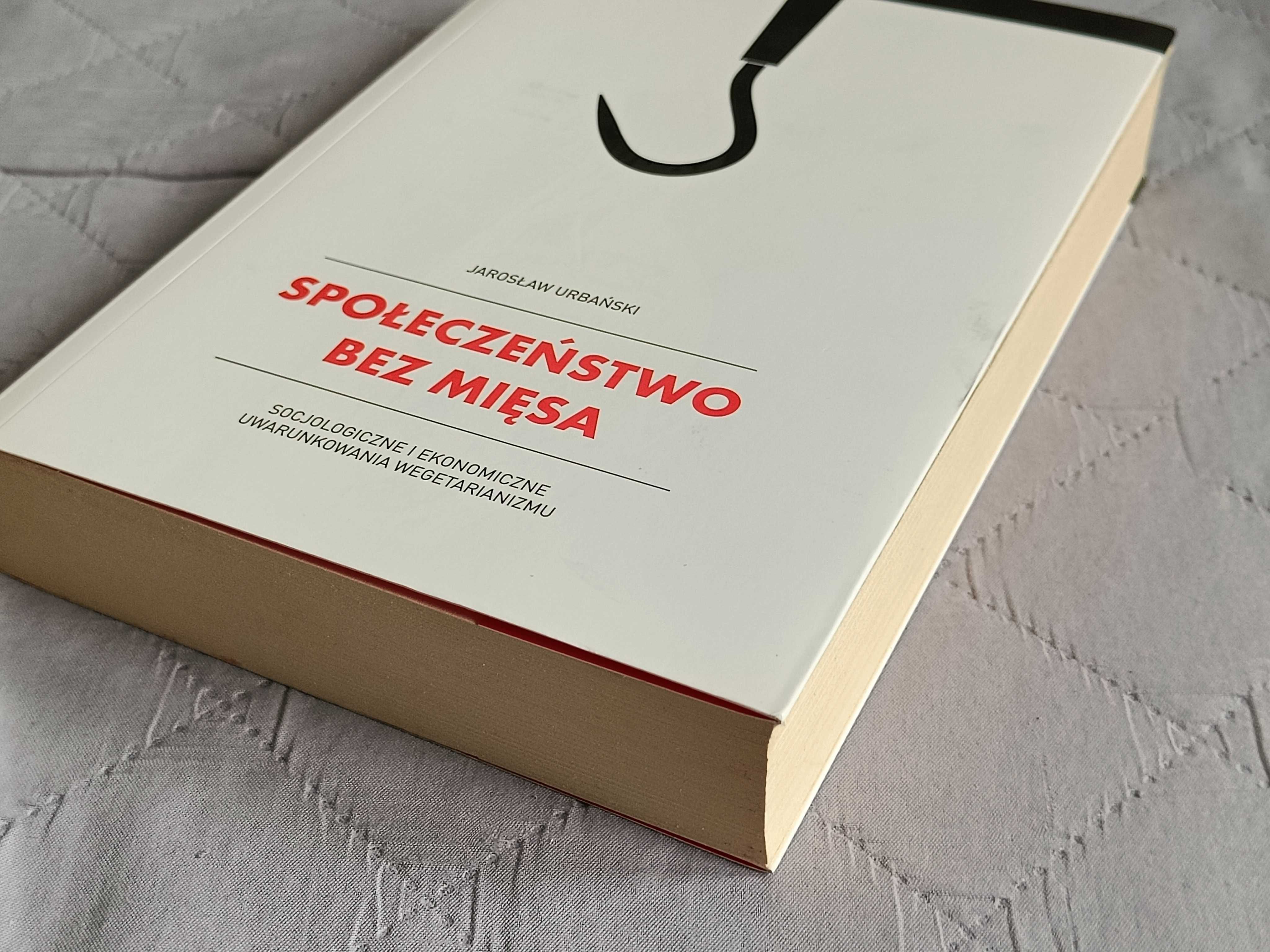 Jarosław Urbański, Społeczeństwo bez mięsa