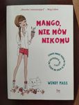 "Mango nie mów nikomu" Mass