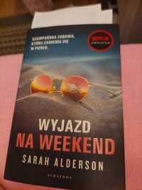 "Wyjazd na weekend "Sarah Alderson