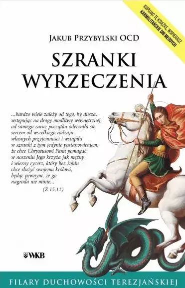 Szranki wyrzeczenia. Wydawnictwo Karmelitów Bosych. Nowy Produkt