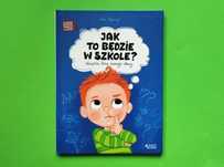 Książka Jak to będzie w szkole