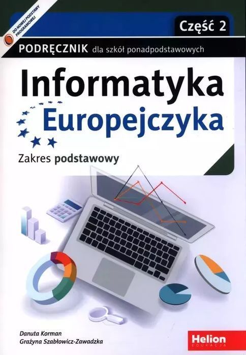 Informatyka Europejczyka Podręcznik Część 2 Zakres Podstawowy