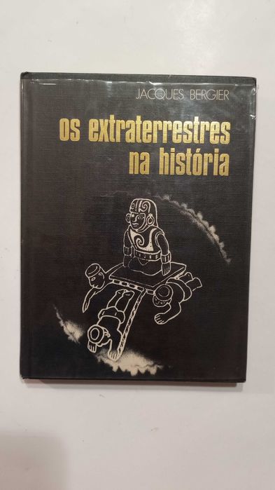 Os Extraterrestres na História de Jacques Bergier
