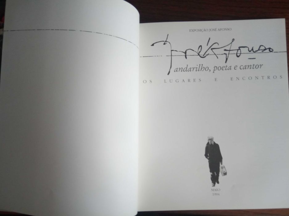 Assoc. José Afonso	- - -		José Afonso, Andarilho, Poeta, Cantor.	Livro