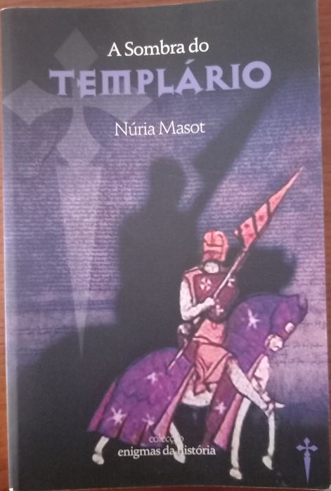 A sombra do templário de Núria Masot da coleção enigmas da história