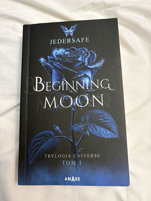 Beginning Moon Jedersafe. Trylogia Universe