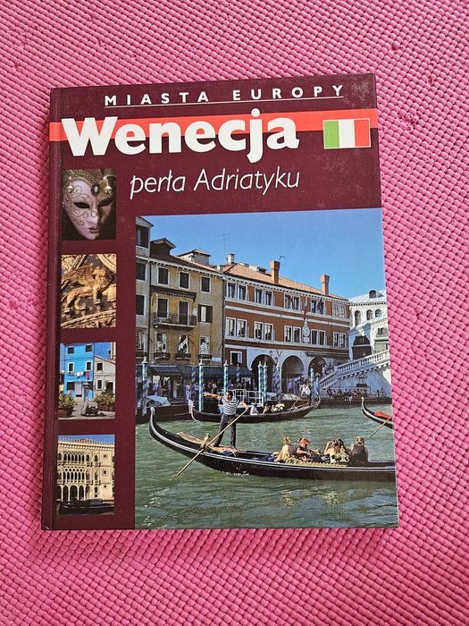 Wenecja Perła Adriatyku Historia i Przewodnik Nowa Książka