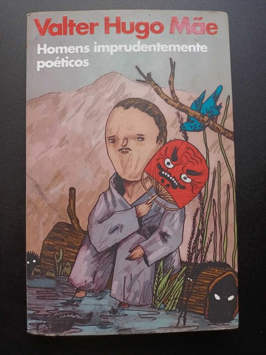 "Homens Imprudentemente Poéticos" por Valter Hugo Mãe - 1ª Edição