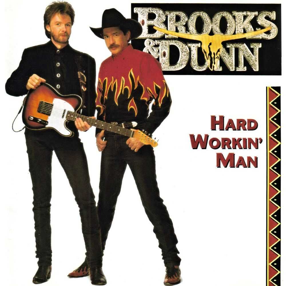 Brooks & Dunn "Hard Working Man"