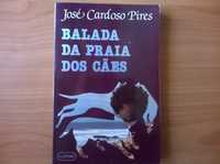 "Balada da Praia dos Cães" - José Cardoso Pires (portes grátis)