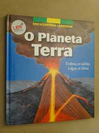 O Planeta Terra - Enciclopédia Larousse