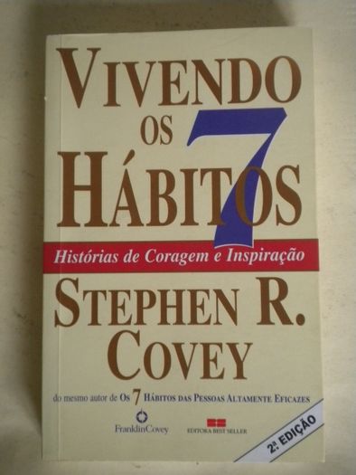 Vivendo os 7 Hábitos de Stephen R. Covey