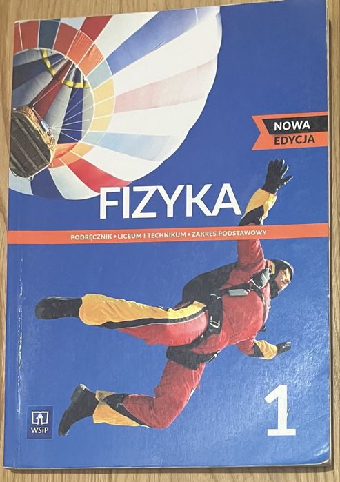 Fizyka zakres podstawowy klasa 1 wydawnictwo WSiP
