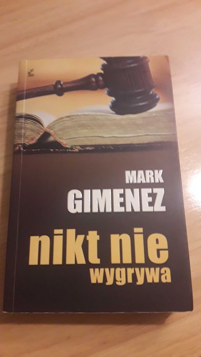 Mark Gimenez - Nikt nie wygrywa