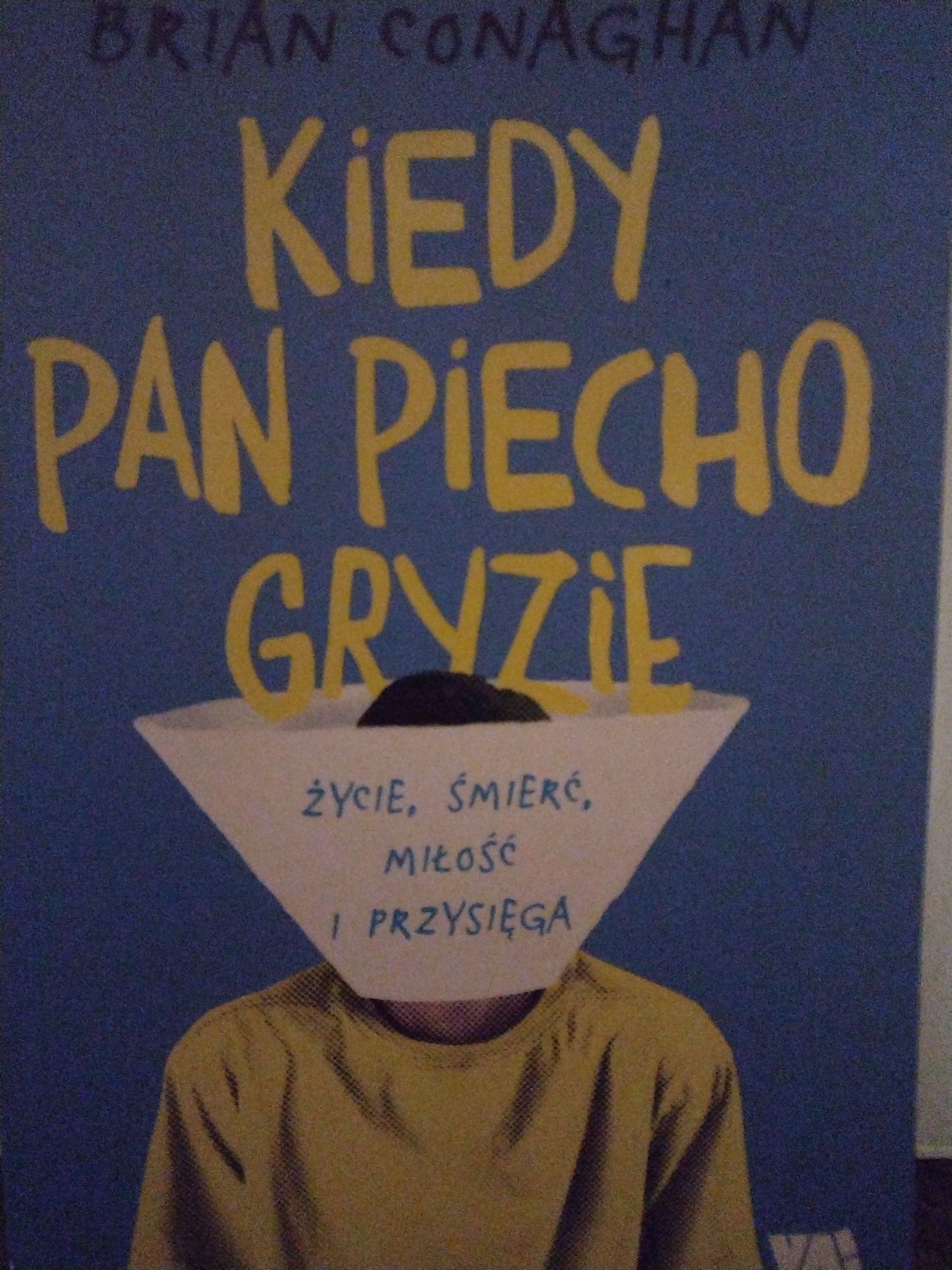 Kiedy pan piecho gryzie Brian Conaghan