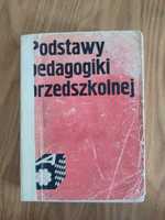 Podstawy pedagogiki przedszkolnej - Maria Kwoatkowska