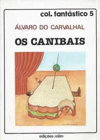 Os canibais-Álvaro do Carvalhal-Rolim