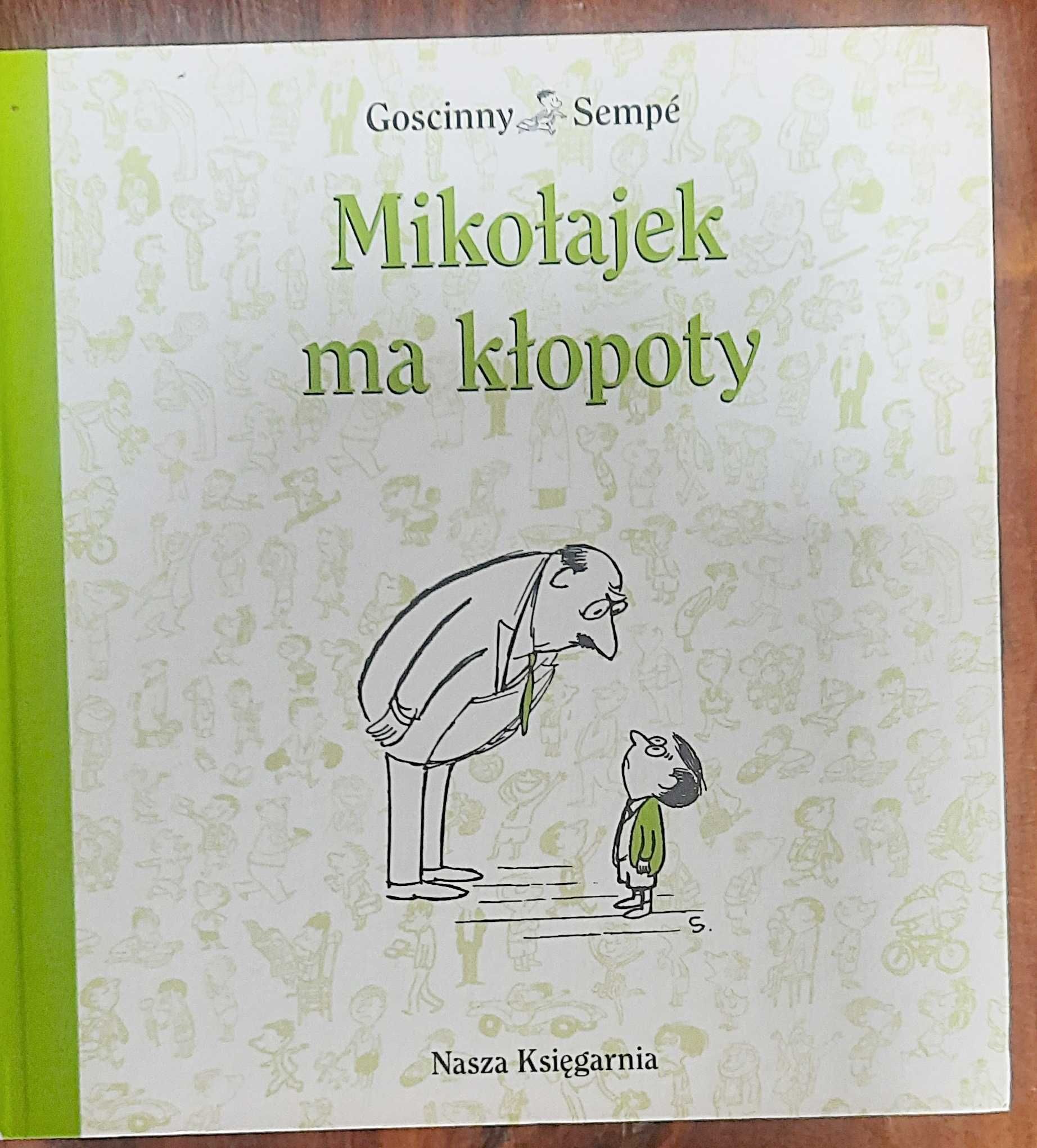 książka dla dzieci pt. "Mikołajek ma kłopoty"