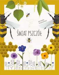 Świat pszczół - Giulia De Amicis (ilustr.), Cristina Banfi