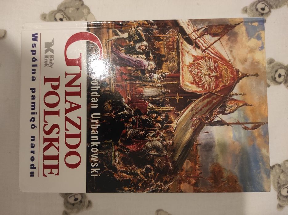 Gniazdo polskie - Bohdan Urbankowski