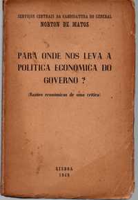 Para onde nos leva a política económica do governo?