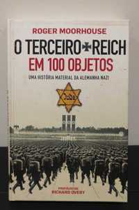 O Terceiro Reich em 100 Objetos