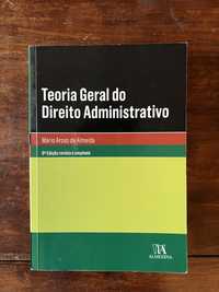 Teoria Geral do Direito Administrativo - Mário Aroso de Almeida