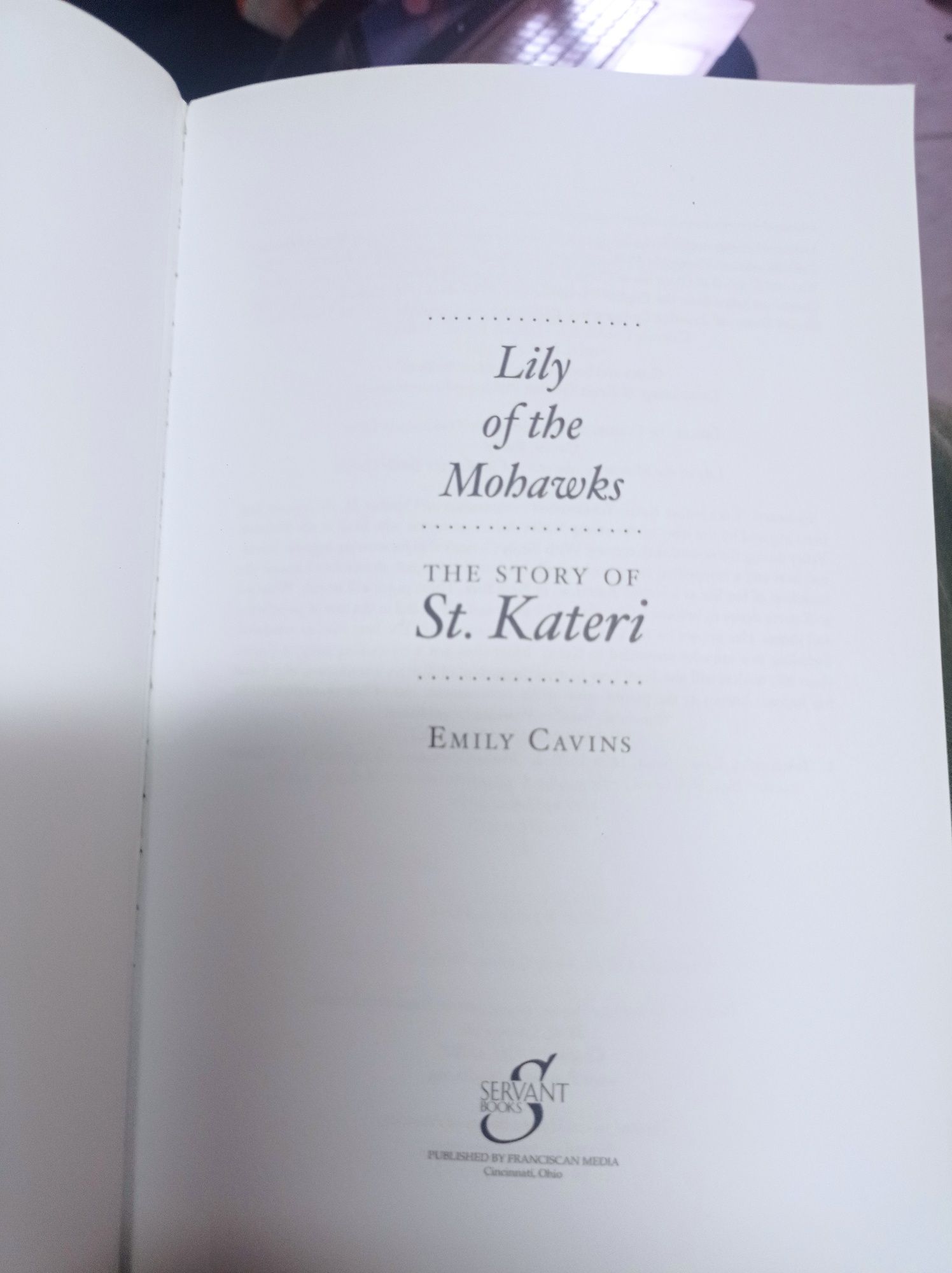 Emily Cavins: Historia św. Kateri