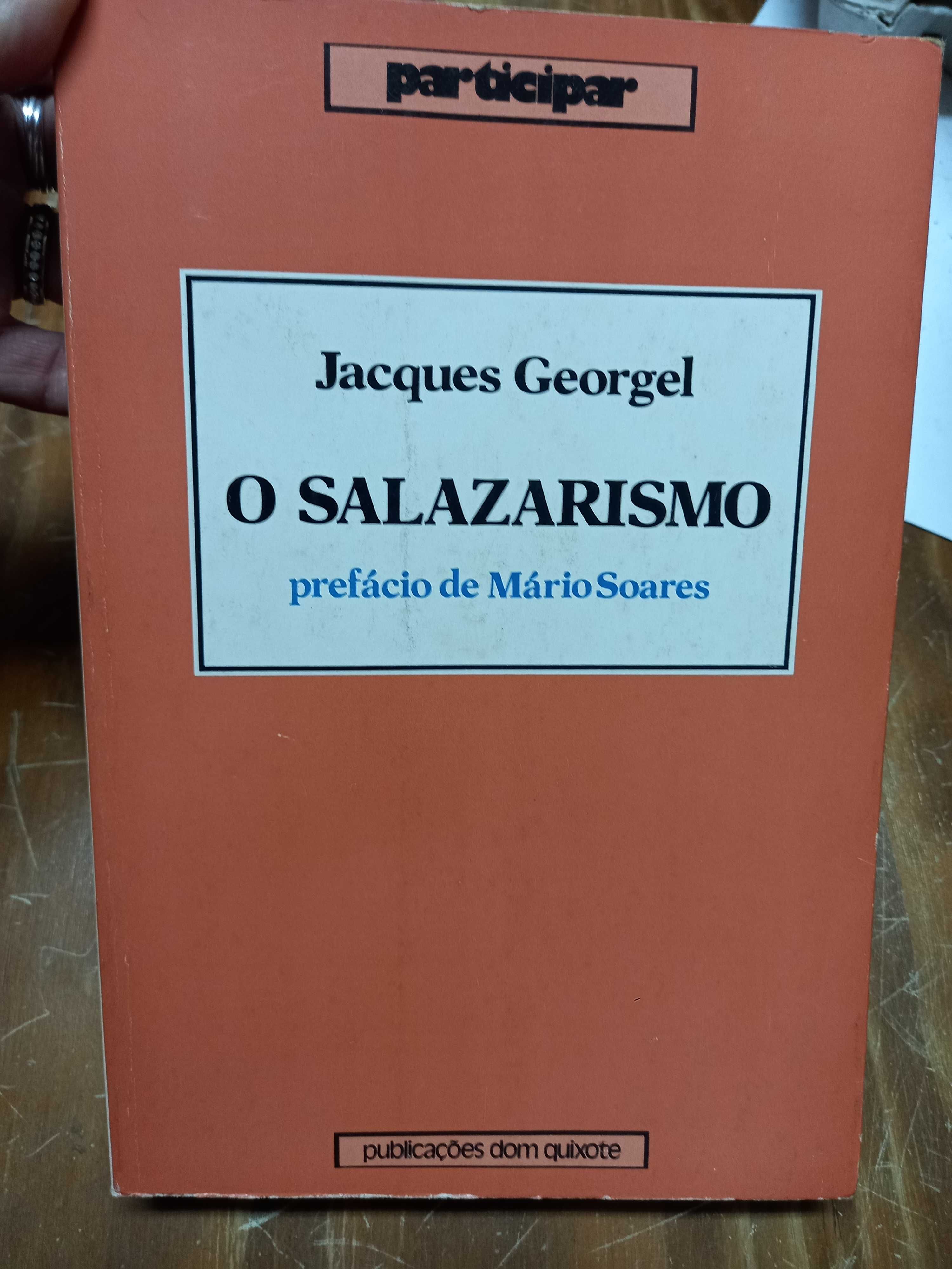 Livro: O Salazarismo - Jacques Geordel