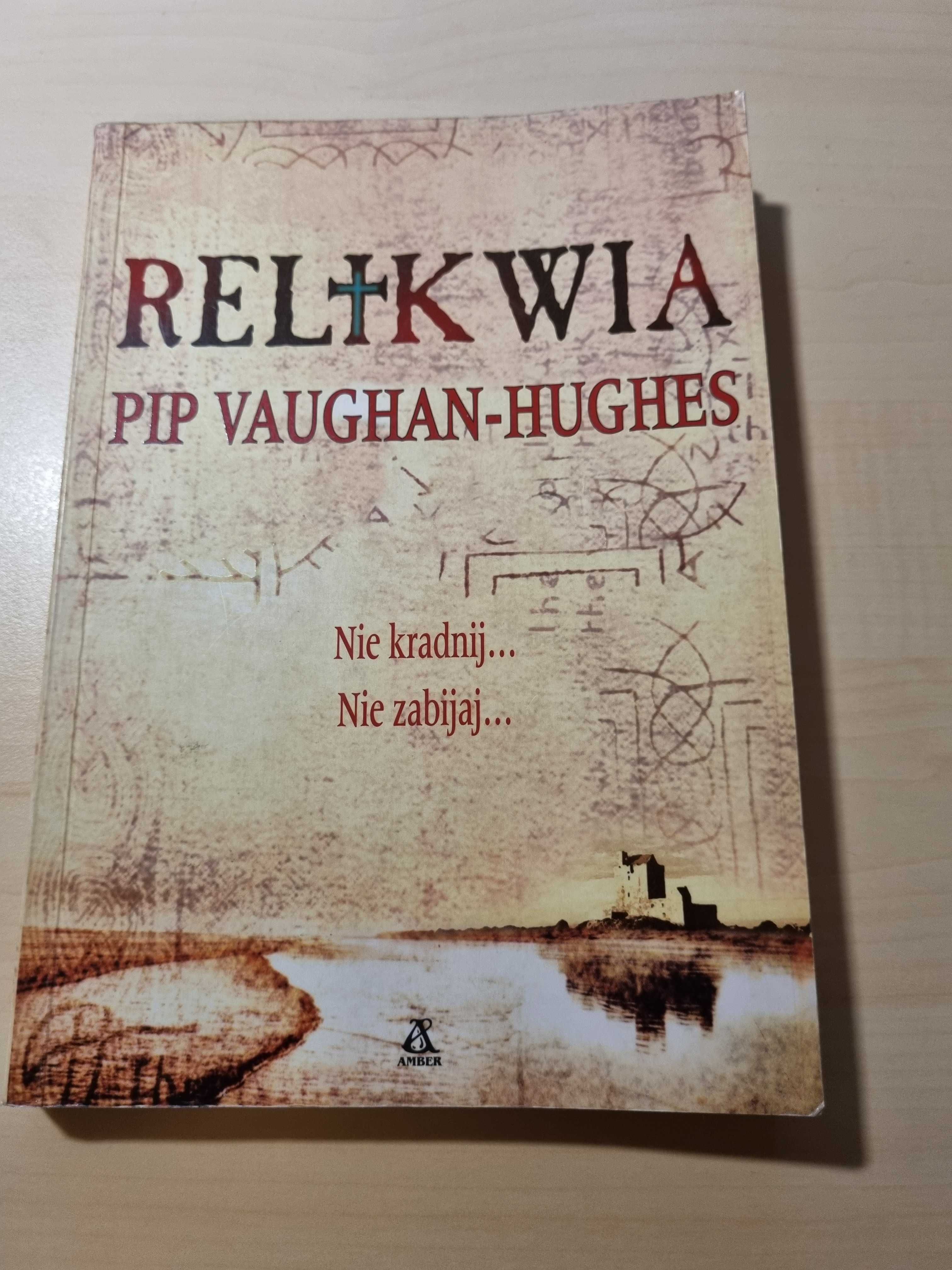 Pip Vaughan-Hughes - Relikwia