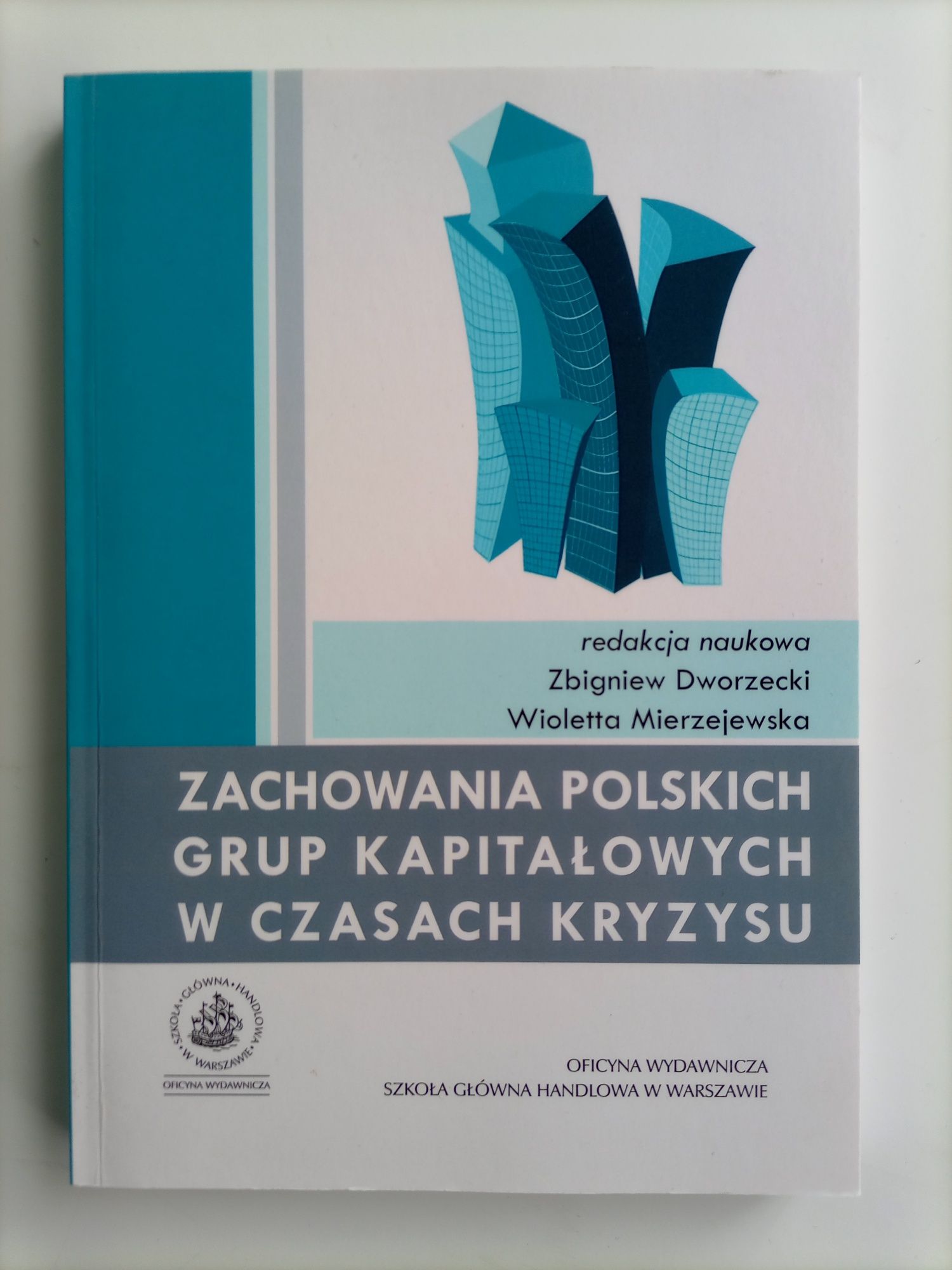 NOWA Dworzecki Mierzejewska Zachowania polskich grup kapitałowych