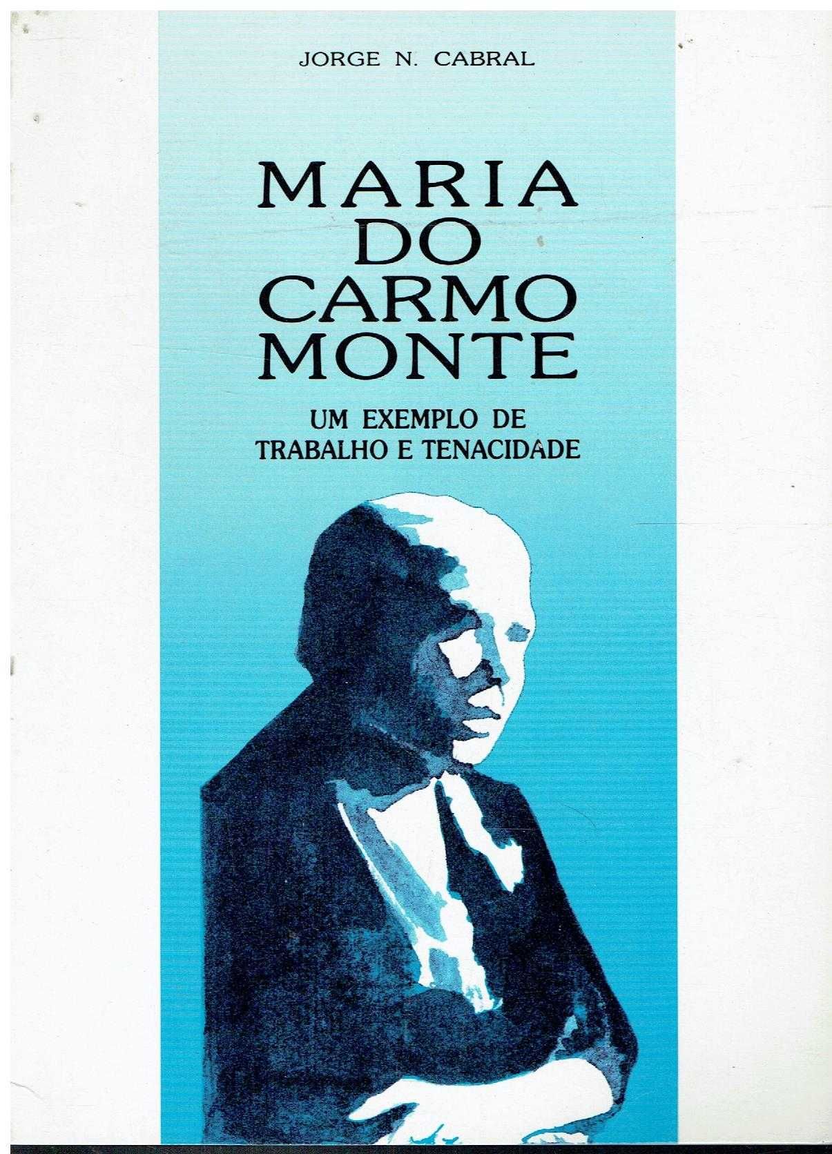 6976
	
Maria do Carmo Monte : um exemplo de trabalho e tenacidade