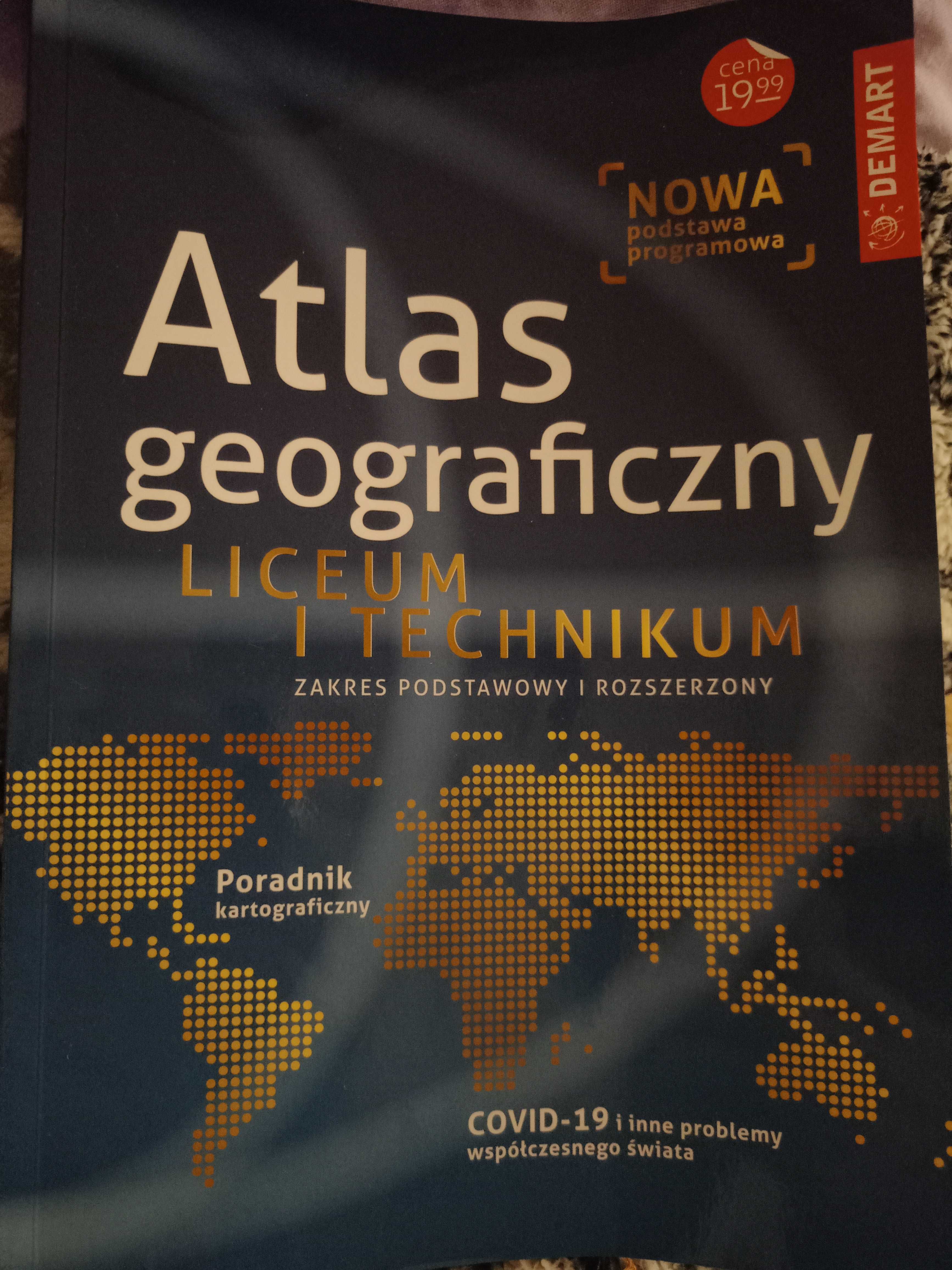 Atlas geograficzny, liceum i technikum