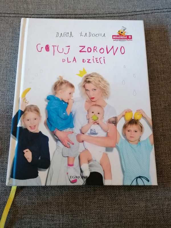 Książka z przepisami "Gotuj zdrowo dla dzieci" Daria Ładocha
