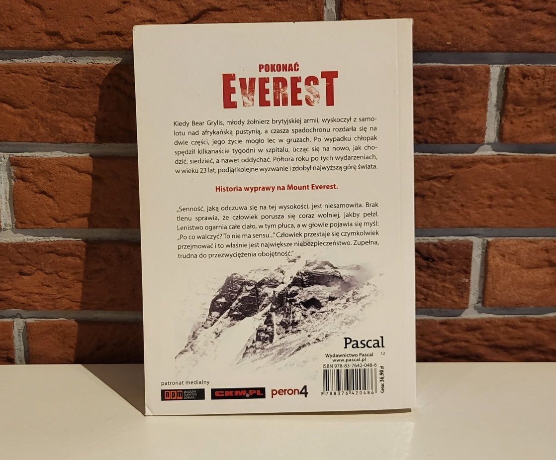 Pokonać Everest. Opowieść o sile charakteru i woli życia, Bear Grylls