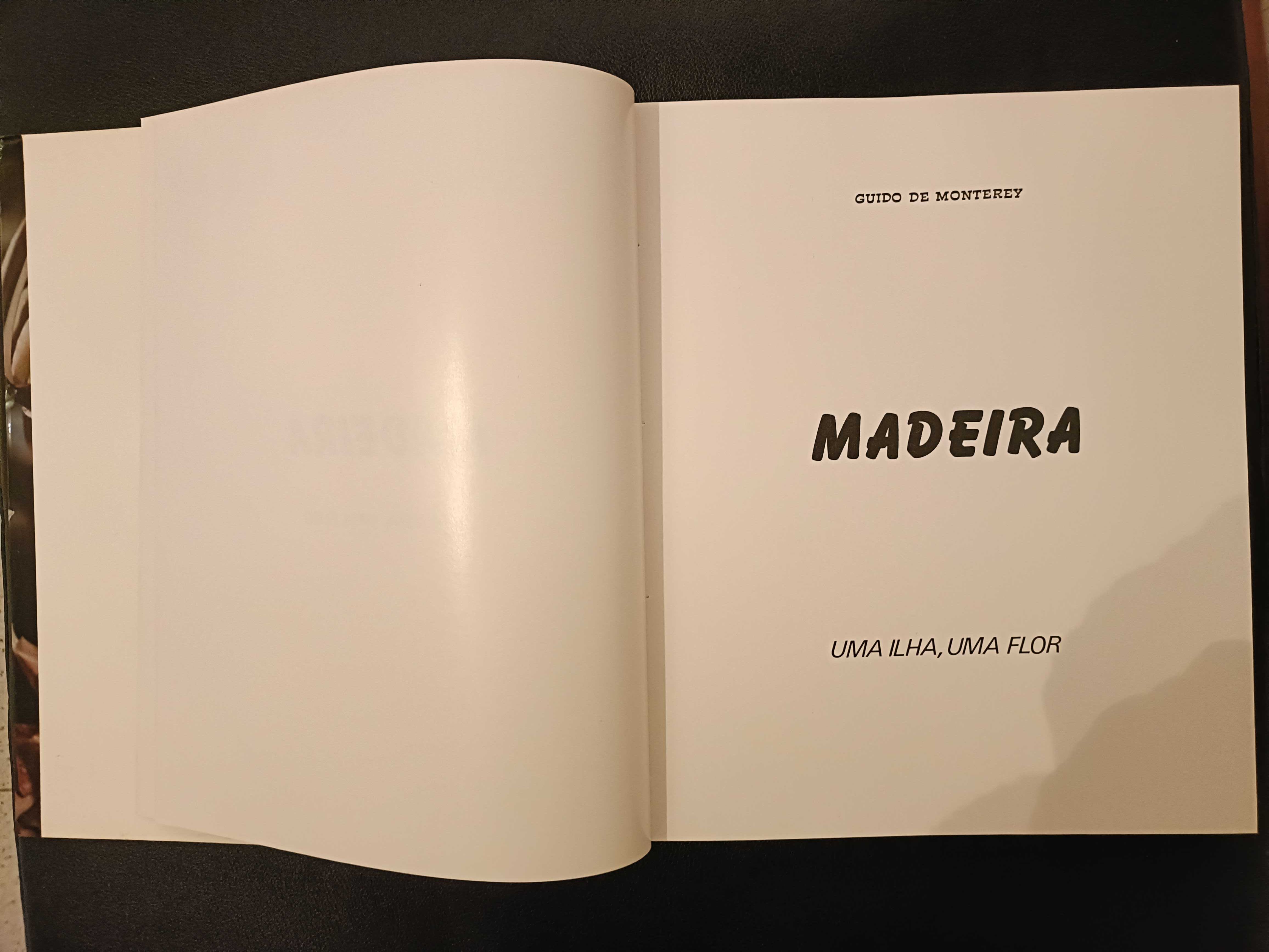 Madeira Uma Ilha, Uma Flor, Guido de Monterey