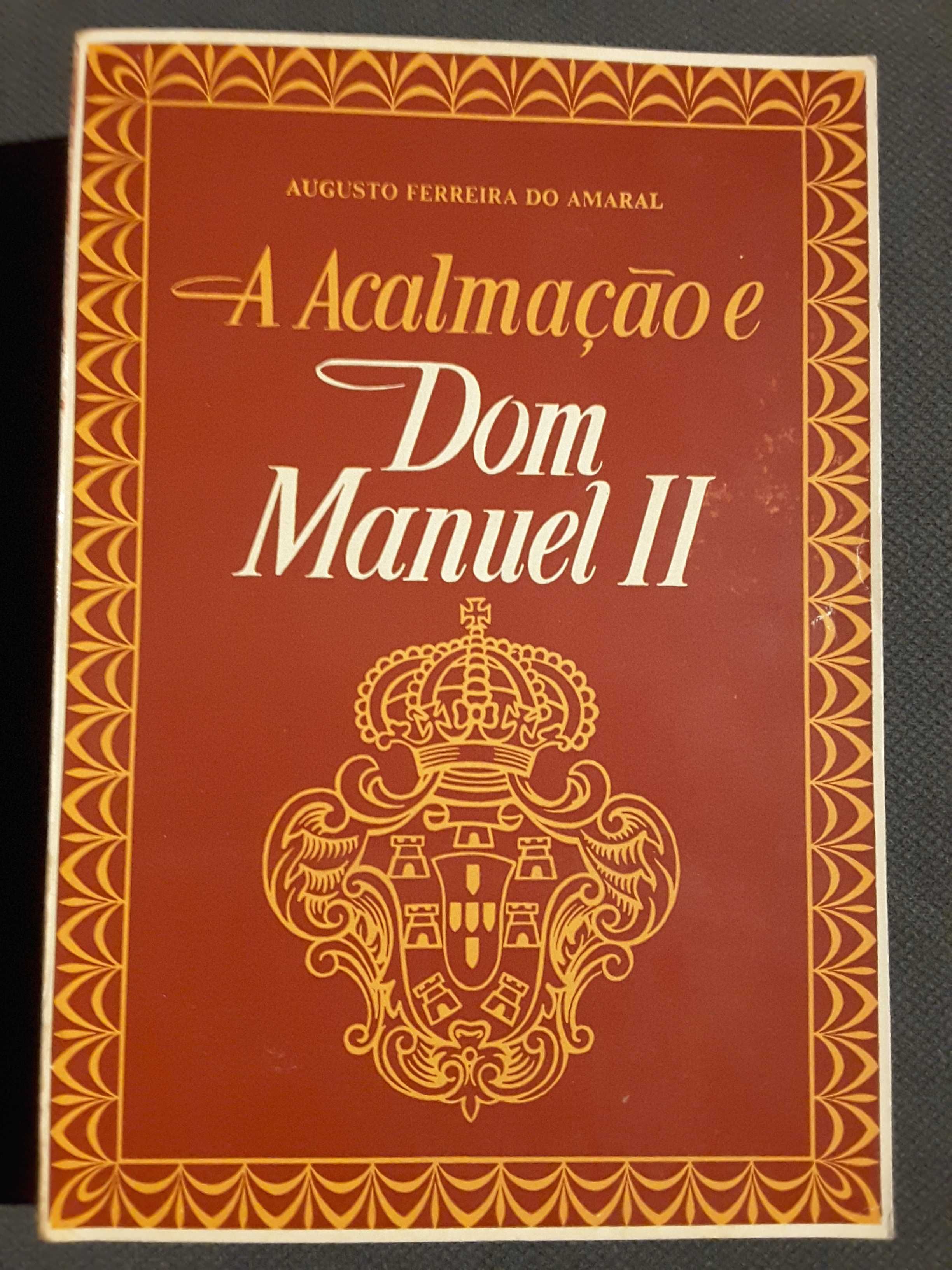 D. Carlos / A Acalmação e Dom Manuel II / J. A. França: Lisboa 1898
